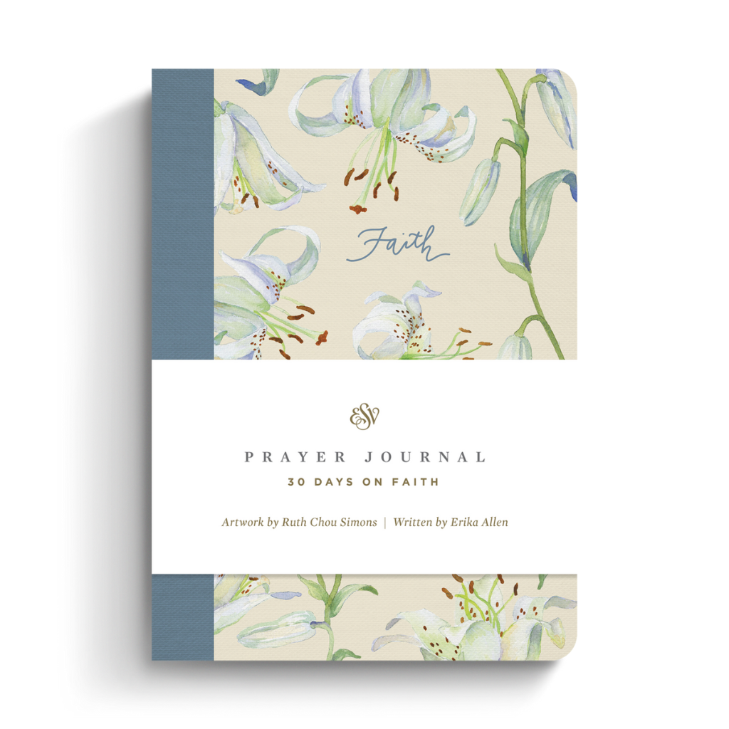 ESV Prayer Journal: 30 Days on Faith