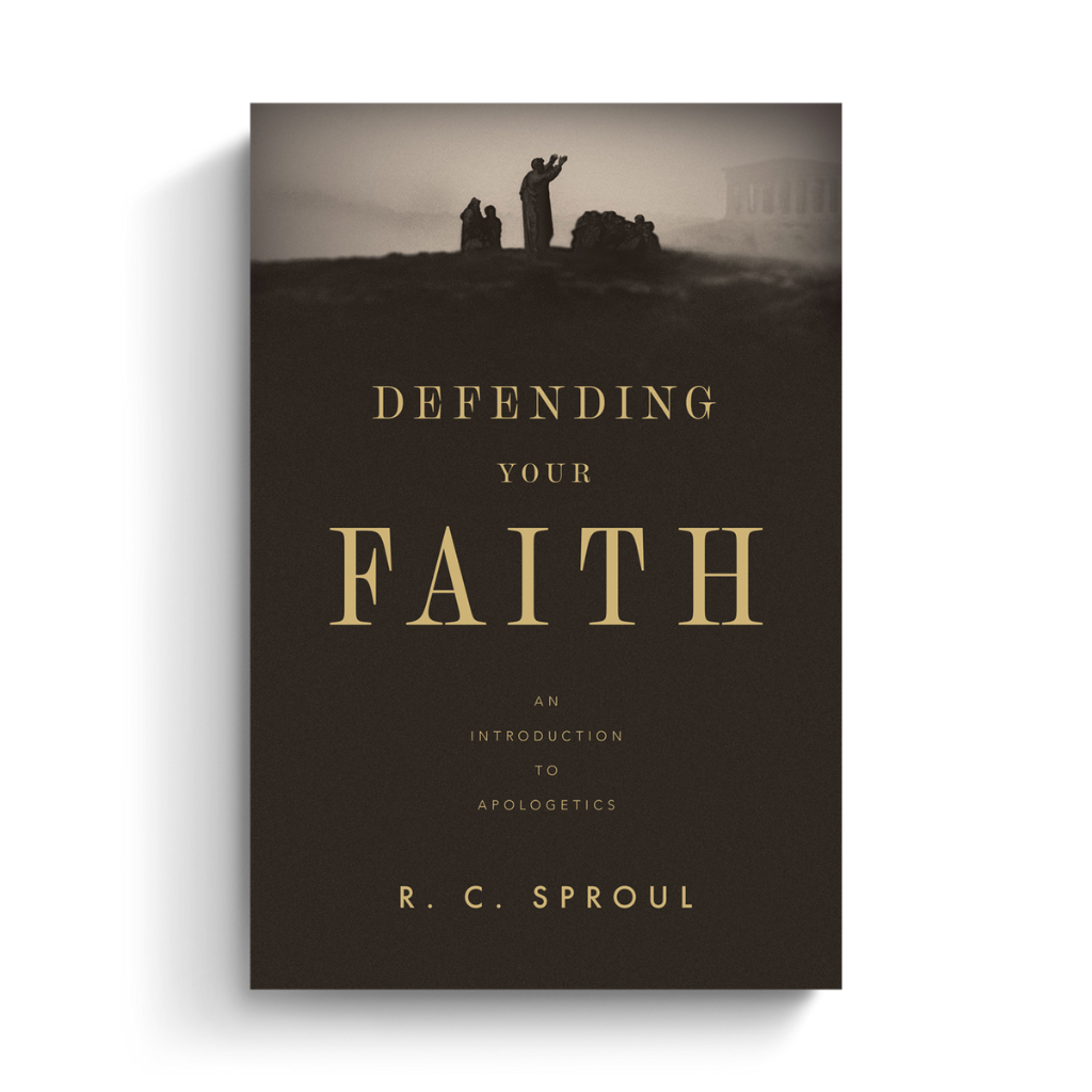 Defending Your Faith: An Introduction to Apologetics