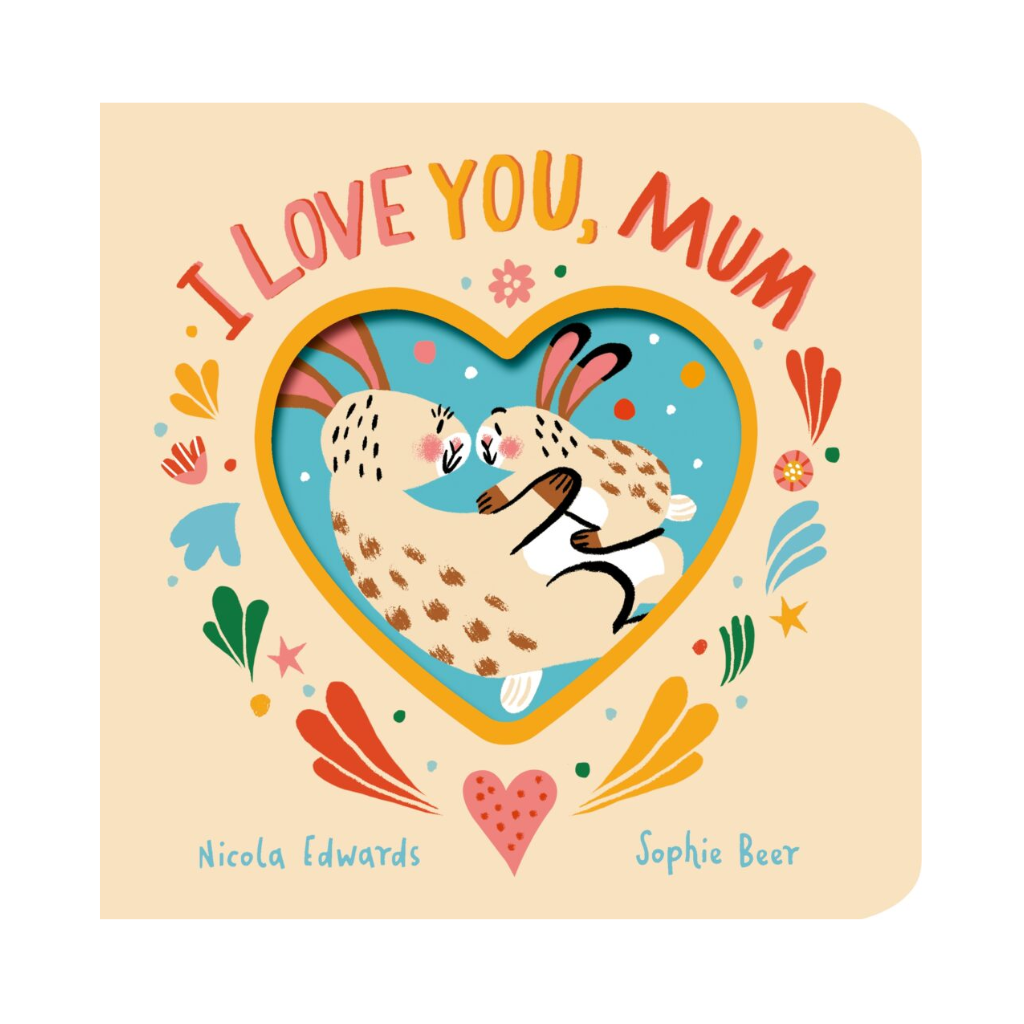I Love You, Mum