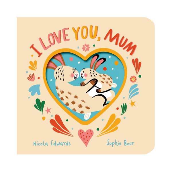 I Love You, Mum