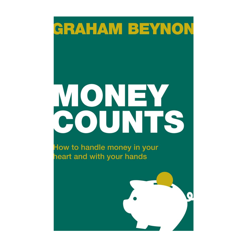 Money Counts: How to handle money in your heart and with your hands