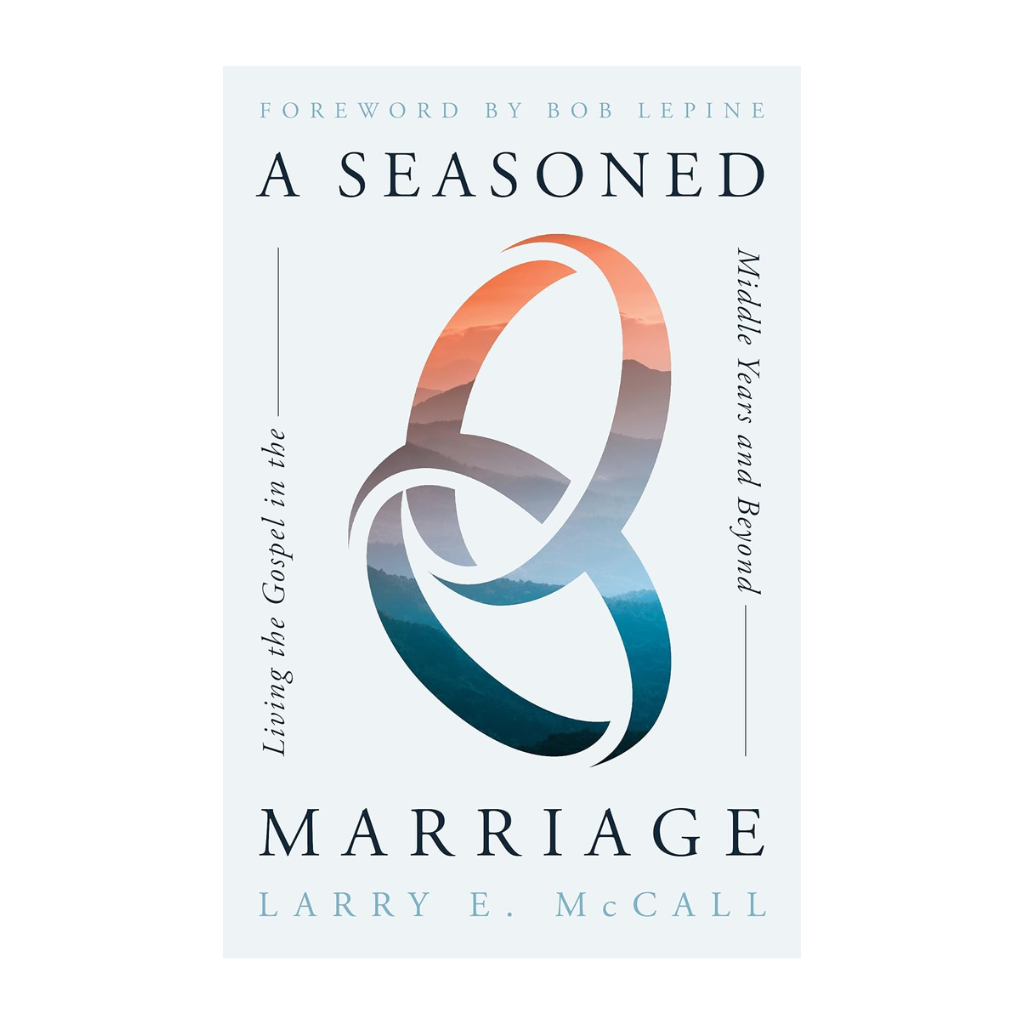 A Seasoned Marriage: Living the Gospel in the Middle Years and Beyond