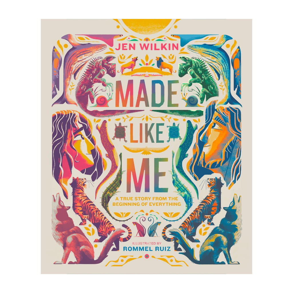 Made Like Me: A True Story from the Beginning of Everything
