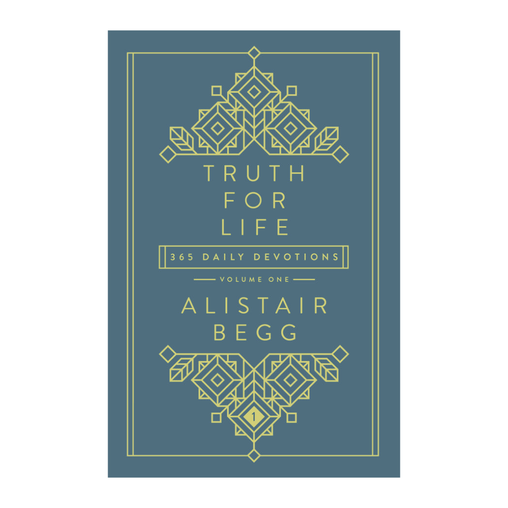 Truth For Life - Volume 1: 365 Daily Devotions
