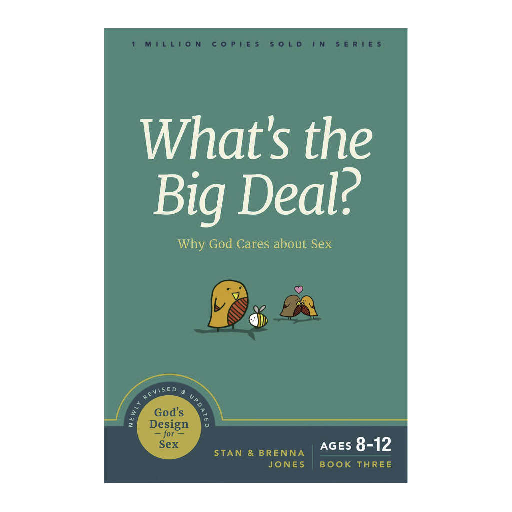 What’s the Big Deal?: Why God Cares about Sex