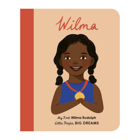 Little People, Big Dreams: Wilma Rudolph