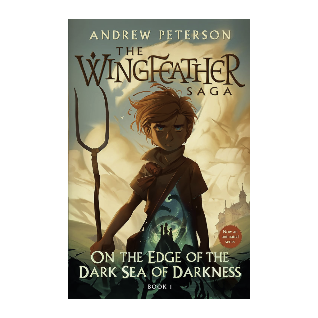The Wingfeather Saga Book 1: On the Edge of the Dark Sea of Darkness