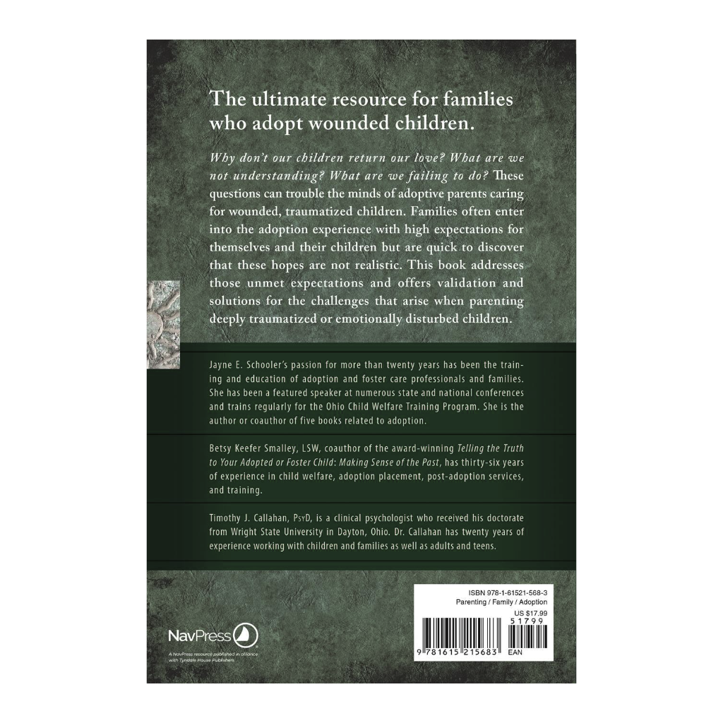 Wounded Children, Healing Homes: How Traumatized Children Impact Adoptive and Foster Families