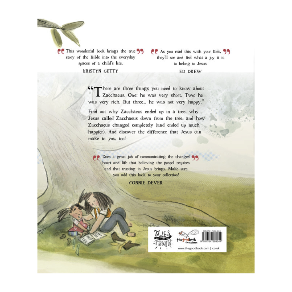 The Man in the Tree and the Brand New Start: A True Story about Zacchaeus and the Difference Knowing Jesus Makes
