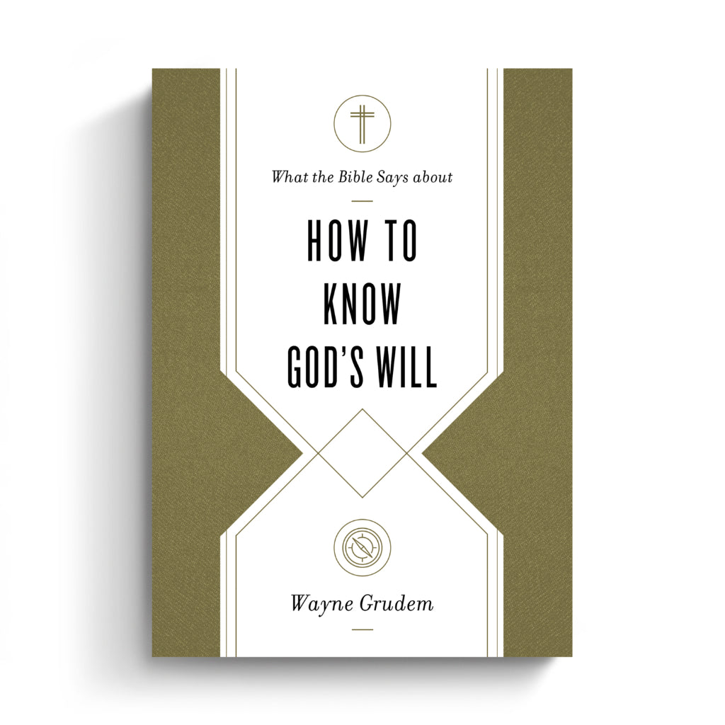 What the Bible Says about How to Know God's Will