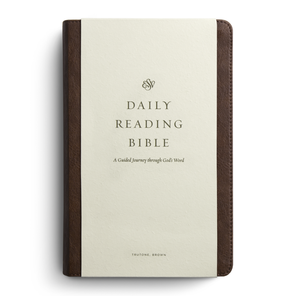 ESV Daily Reading Bible: A Guided Journey through God's Word, TruTone®, Brown