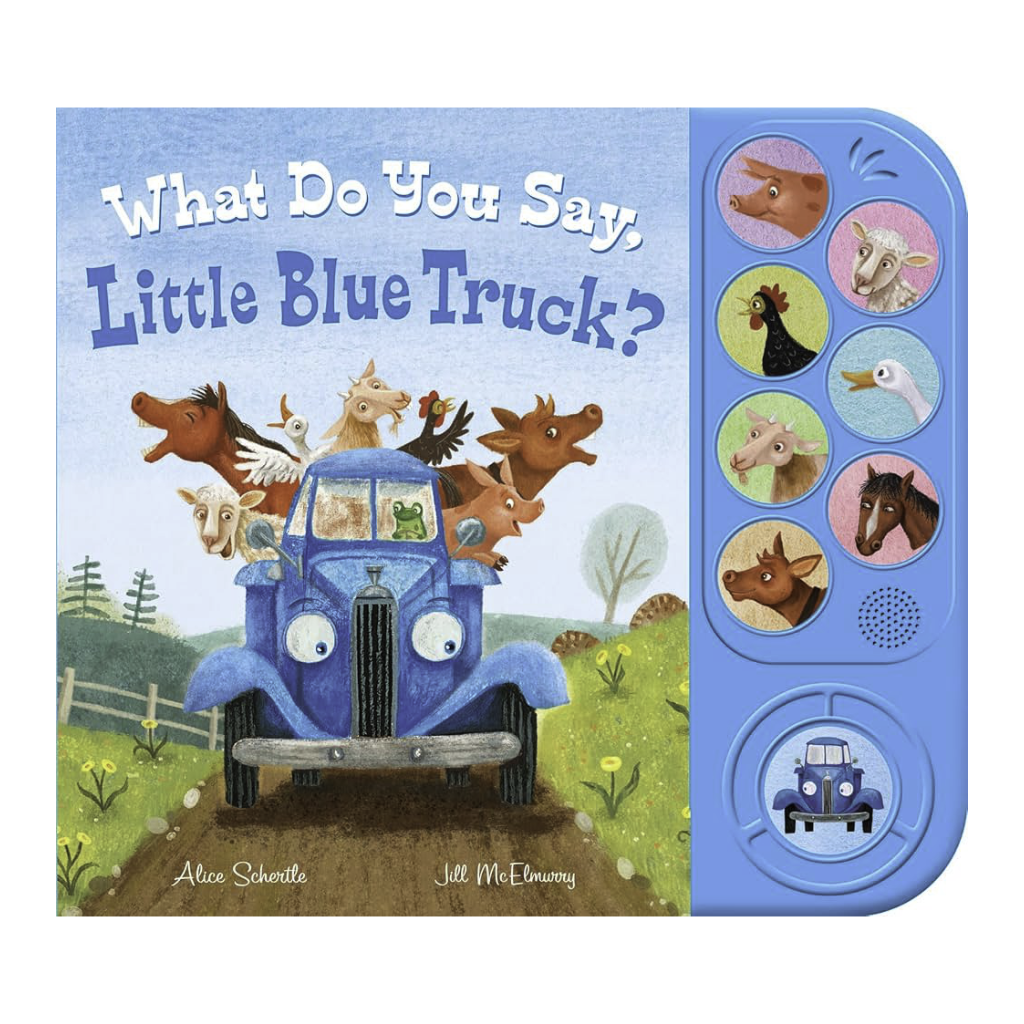 What Do You Say, Little Blue Truck? Sound Book