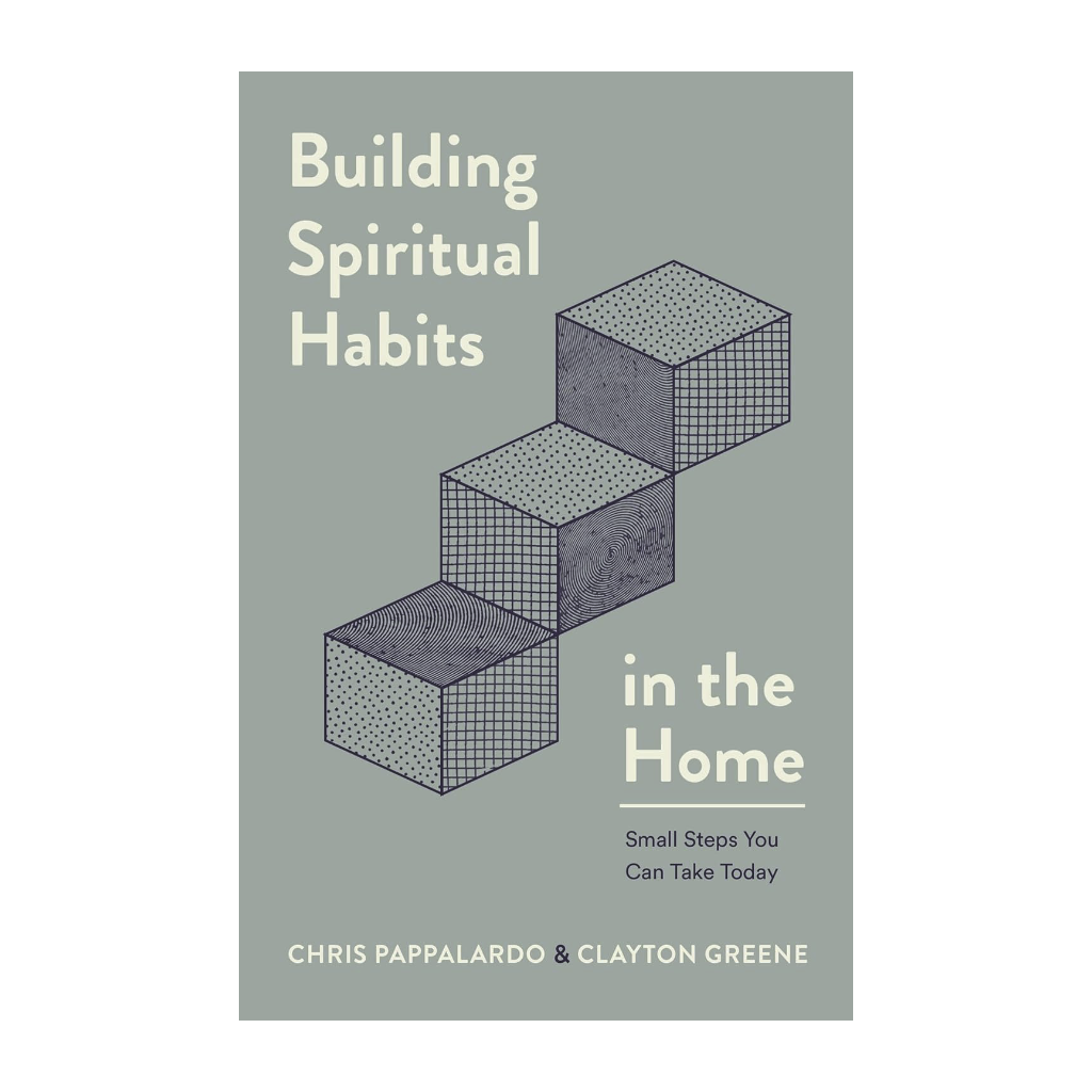 Building Spiritual Habits in the Home: Small Steps You Can Take Today