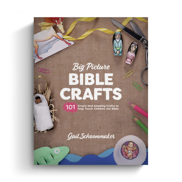 Big Picture Bible Crafts: 101 Simple and Amazing Crafts to Help Teach Children the Bible