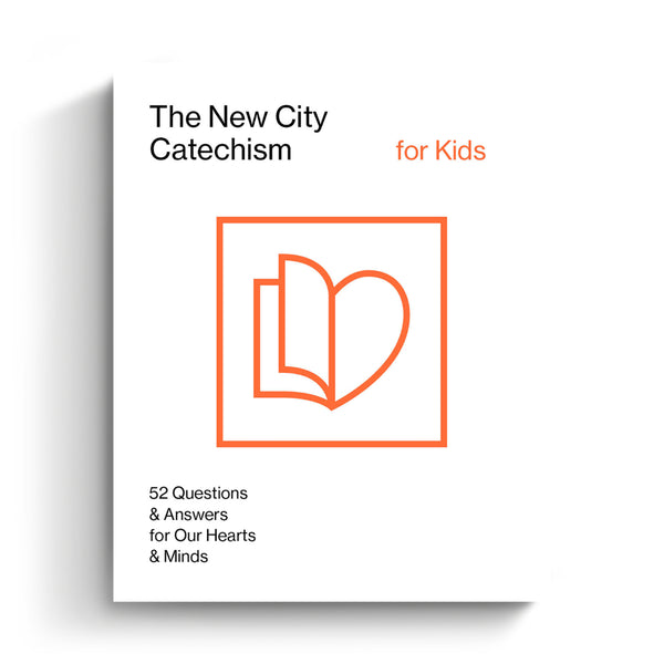 The New City Catechism for Kids