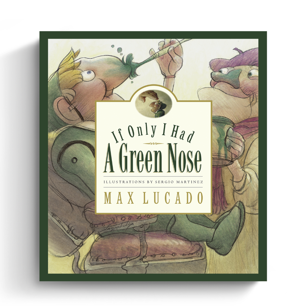 If Only I Had a Green Nose