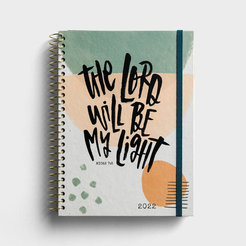 The Lord Will Be My Light - Undated 12 Month Weekly Monthly Planner