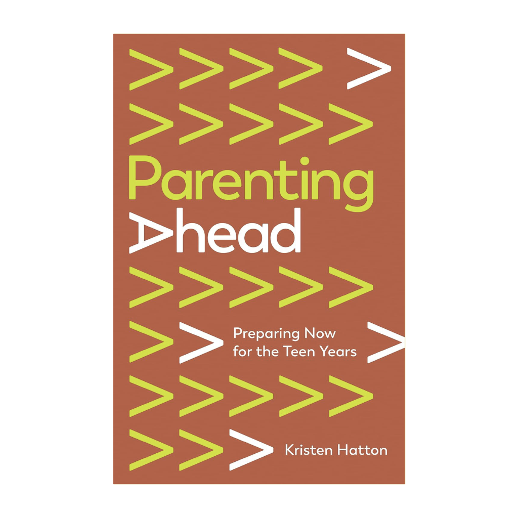 Parenting Ahead: Preparing Now for the Teen Years