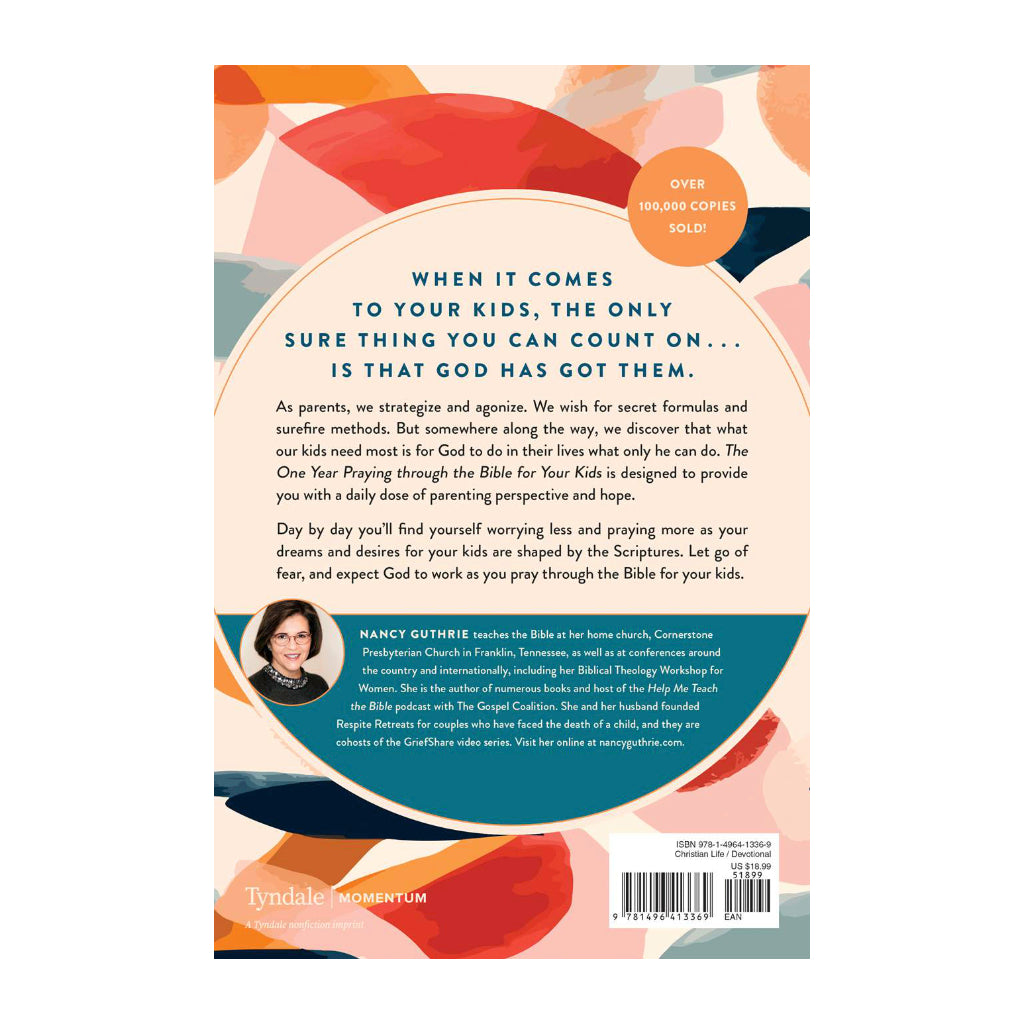 The One Year Praying through the Bible for Your Kids