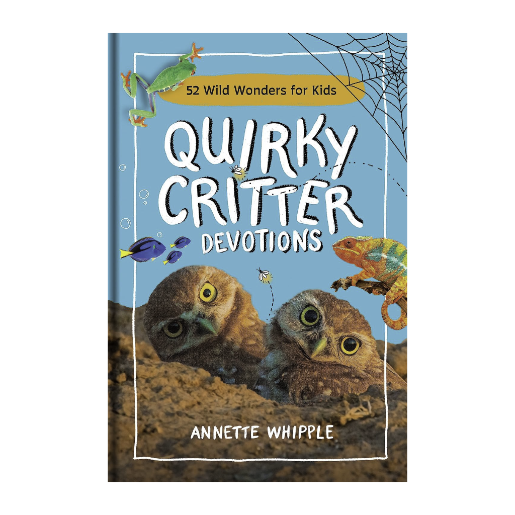 Quirky Critter Devotions: 52 Wild Wonders for Kids