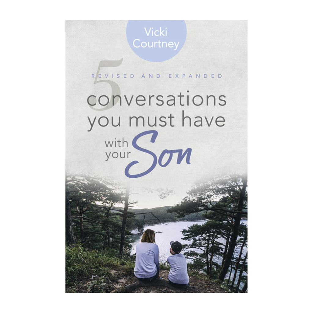 5 Conversations You Must Have with Your Son: Revised and Expanded Edition