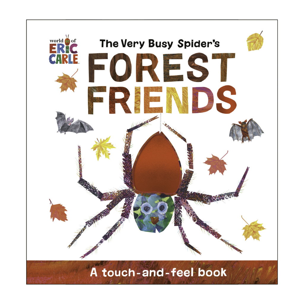 The Very Busy Spider's Forest Friends: A Touch-and-Feel Book