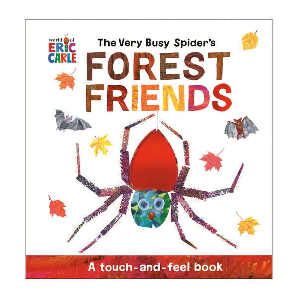 The Very Busy Spider's Forest Friends: A Touch-and-Feel Book