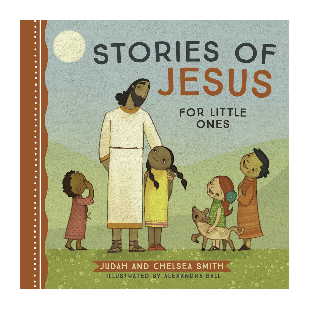 Stories of Jesus for Little Ones