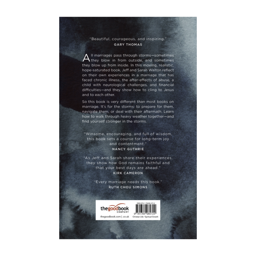 Together Through the Storms: Biblical Encouragements for Your Marriage When Life Hurts