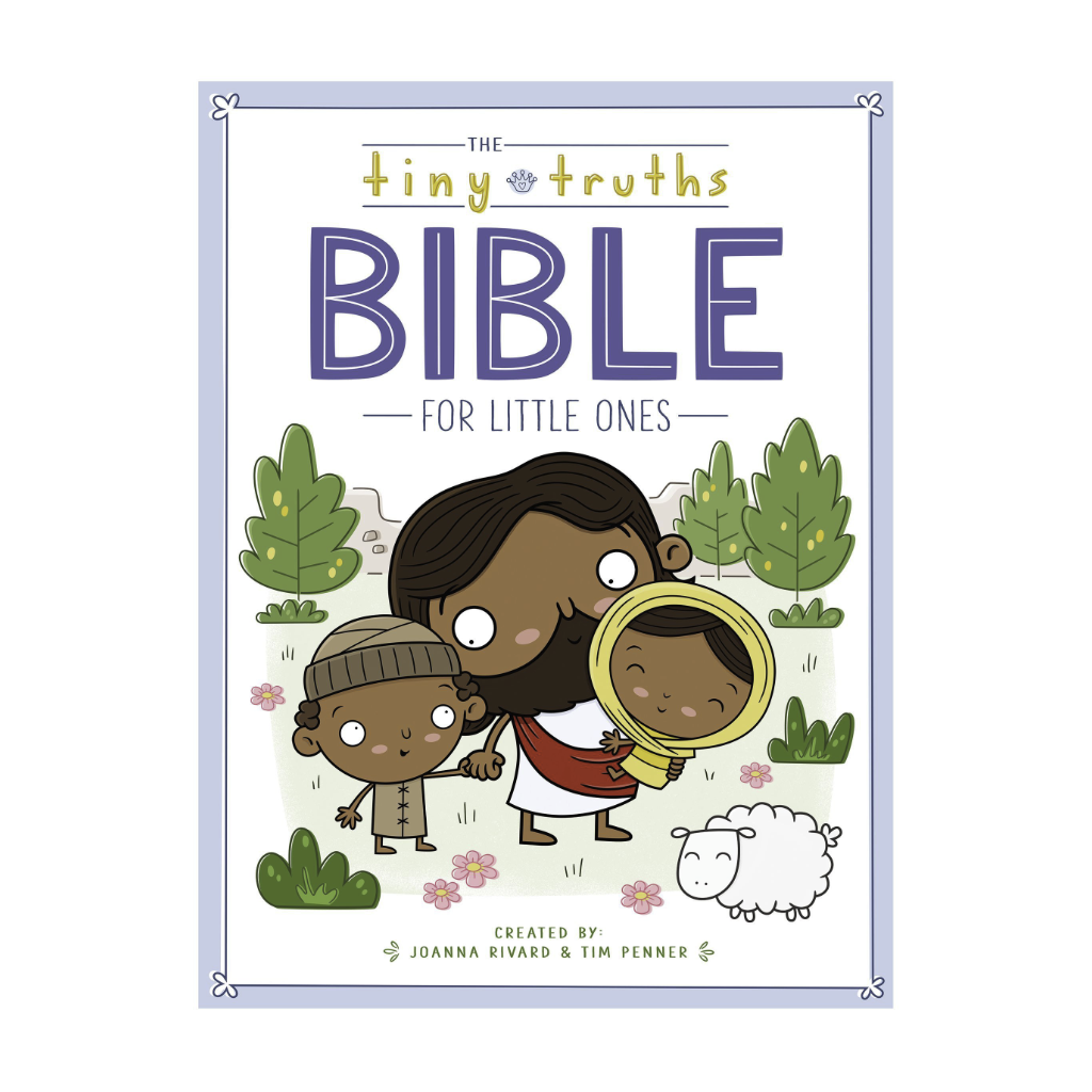 The Tiny Truths Bible for Little Ones
