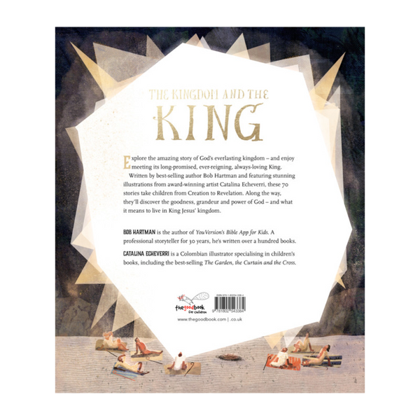 The Kingdom and the King Storybook Bible