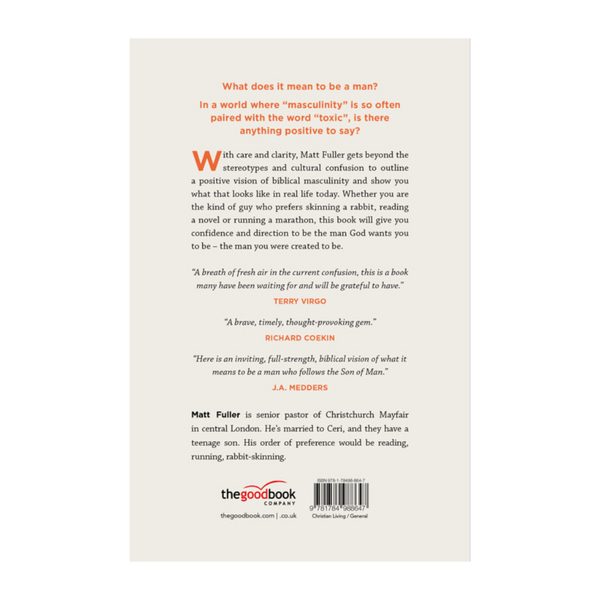 Reclaiming Masculinity Seven Biblical Principles for Being the Man God Wants You to Be