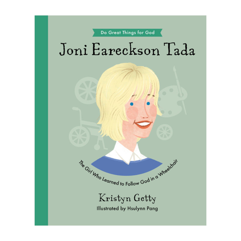 [As Is] Joni Eareckson Tada: The Girl Who Learned to Follow God in a Wheelchair