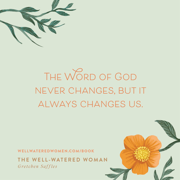 The Well-Watered Woman: Rooted in Truth, Growing in Grace, Flourishing in Faith