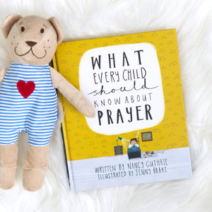 What Every Child Should Know About Prayer