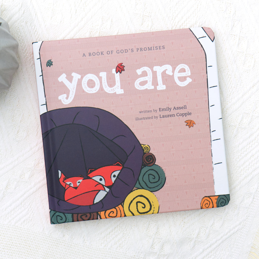 You Are: Speaking God's Word over Your Children