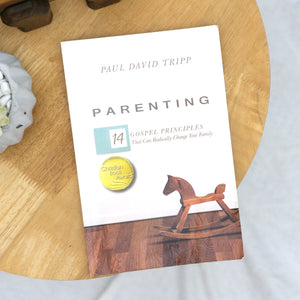 [As Is] Parenting: 14 Gospel Principles That Can Radically Change Your Family