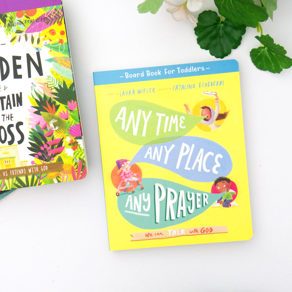 Any Time, Any Place, Any Prayer Board Book