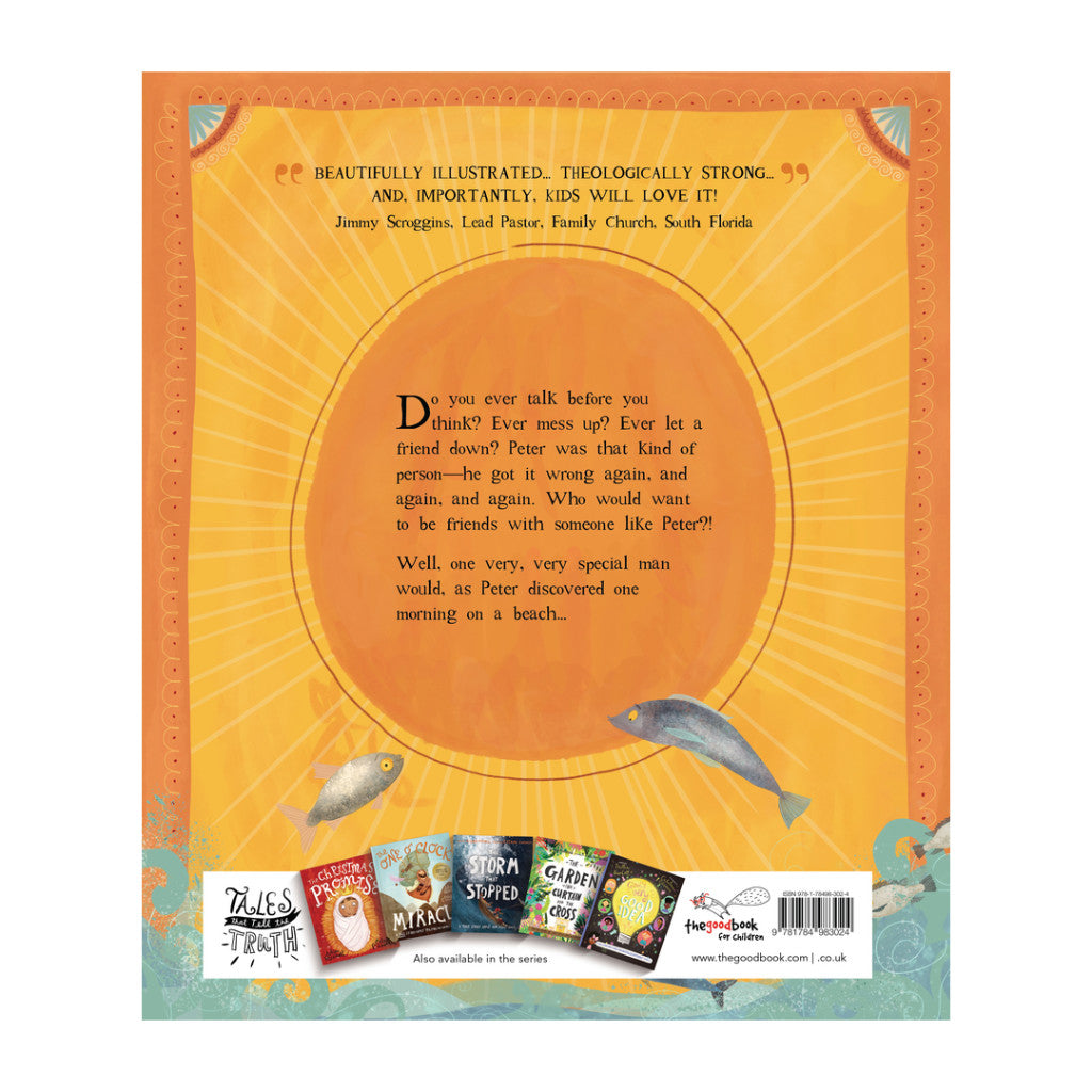 The Friend Who Forgives: A true story about how Peter failed and Jesus forgave