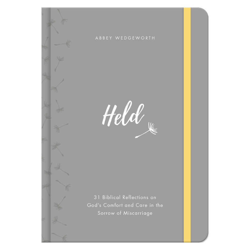 Held: 31 Biblical Reflections on God's Comfort and Care in the Sorrow of Miscarriage