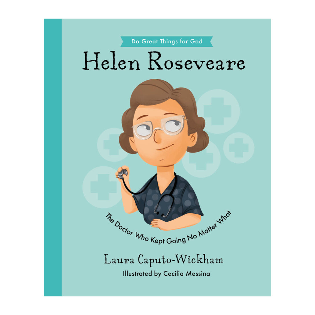 Helen Roseveare: The Doctor Who Kept Going No Matter What